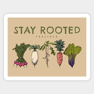 Stay Rooted Stay Vegan Magnet